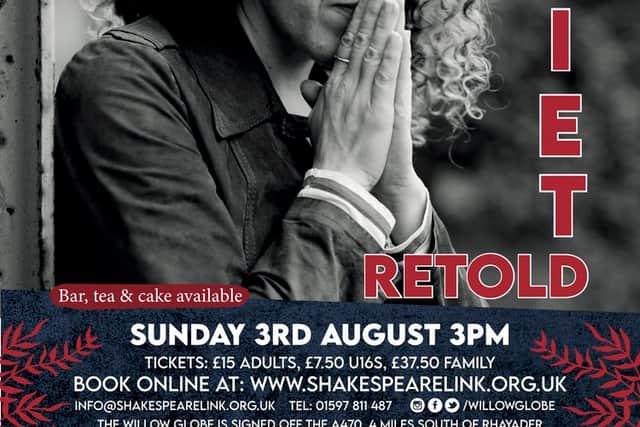 Debs Newbold will also perform Romeo and Juliet Retold on Sunday, August 3