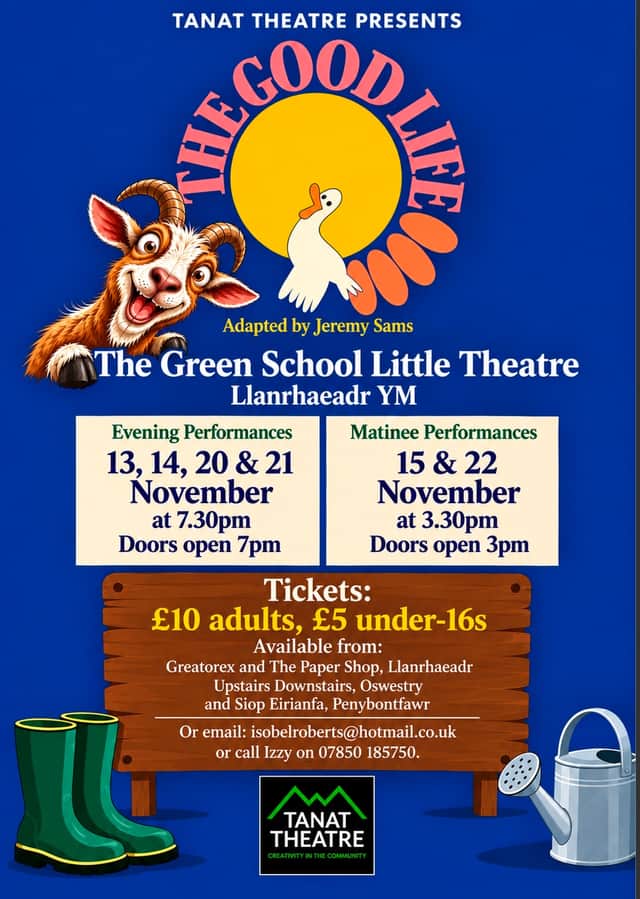 Tanat Theatre's production of The Good Life opens on 13 November