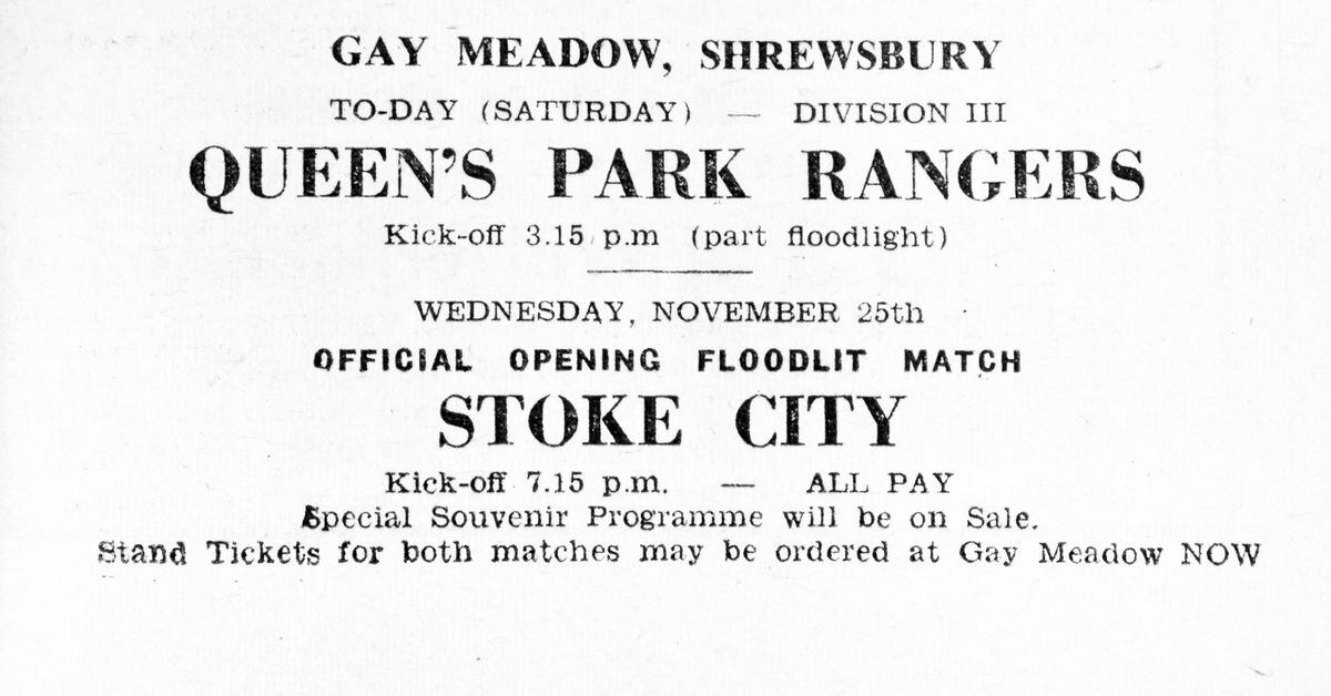 An advert in the Wellington Journal and Shrewsbury News of November 1959 for the first floodlit matches match played at the Gay Meadow. 