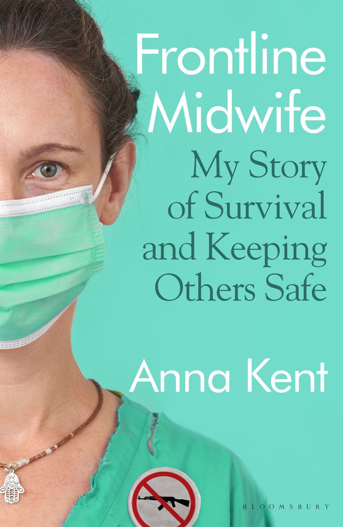 Frontline Midwife by author Anna Kent