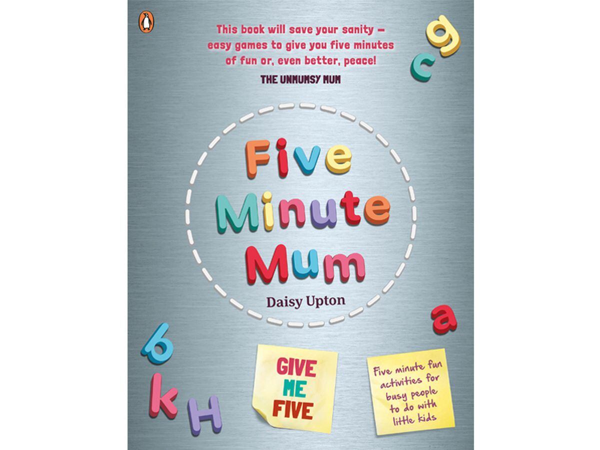 Five Minute Mum: Give Me Five by Daisy Upton