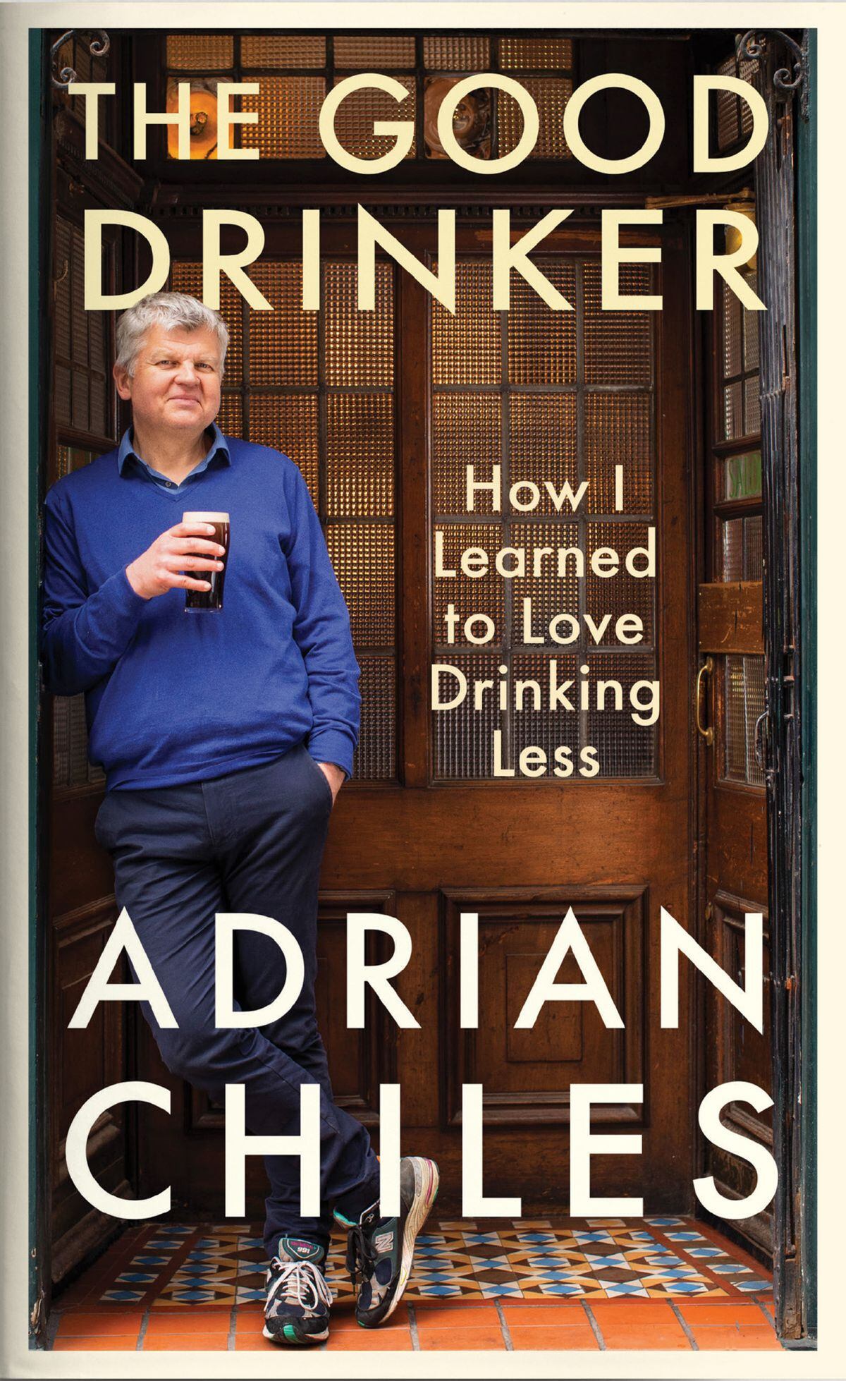 The Good Drinker by Adrian Chiles