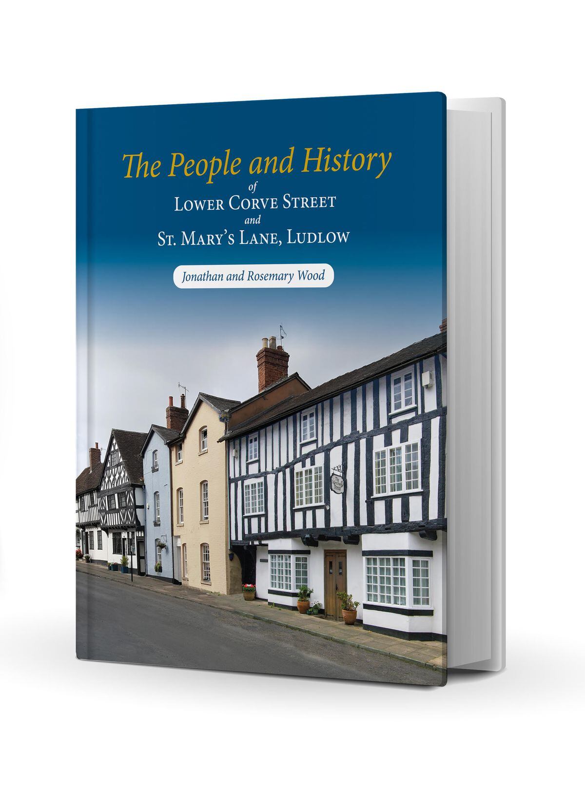 Front cover of The People and History of Lower Corve Street, Ludlow